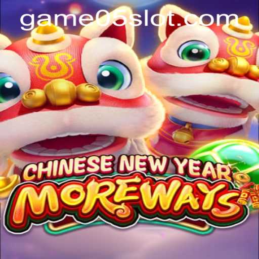 Dive into the World of CHINESENEWYEARMOREWAYS: An Exciting Gaming Experience